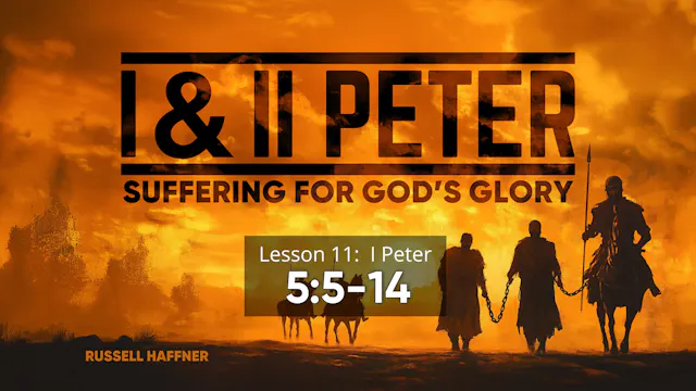 Lesson 11 | 1 & 2 Peter
