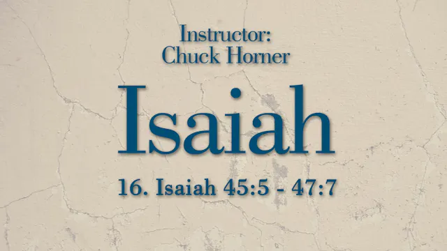 Isaiah: Lesson 16