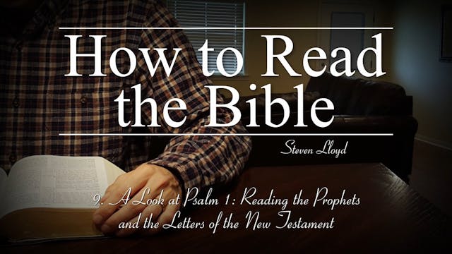 9. A Look at Psalm 1 | How to Read th...