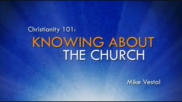 5. Knowing about the Church | Christi...