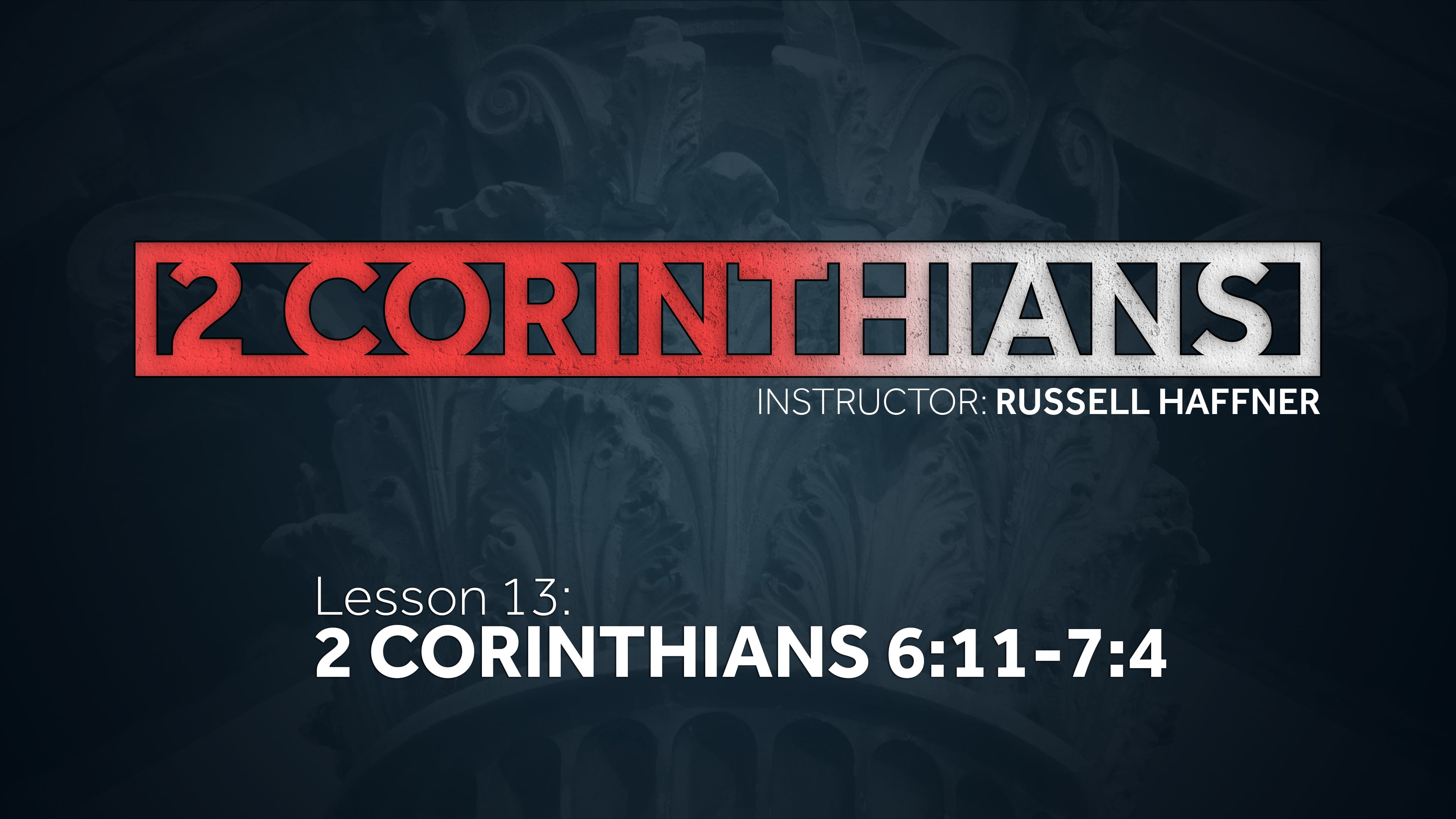 Lesson 13 | 2 Corinthians