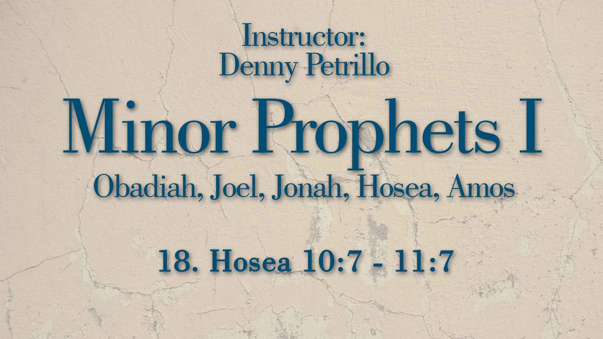 Minor Prophets 1: Lesson 18