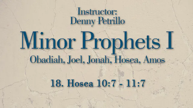Minor Prophets 1: Lesson 18