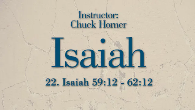 Isaiah: Lesson 22