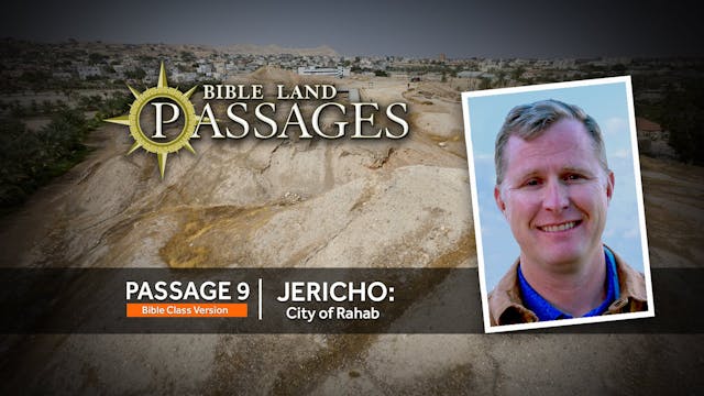 Passage 9 | Jericho: City of Rahab (B...