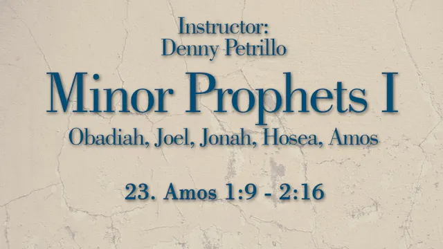 Minor Prophets 1: Lesson 23