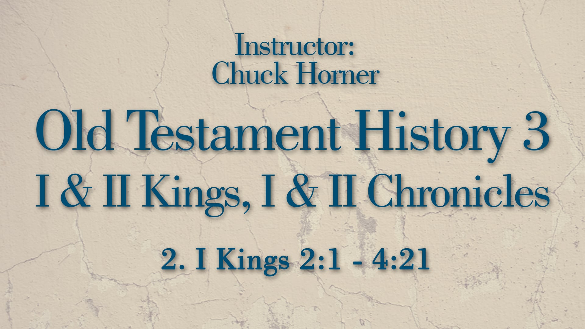Old Testament History 3: Lesson 2