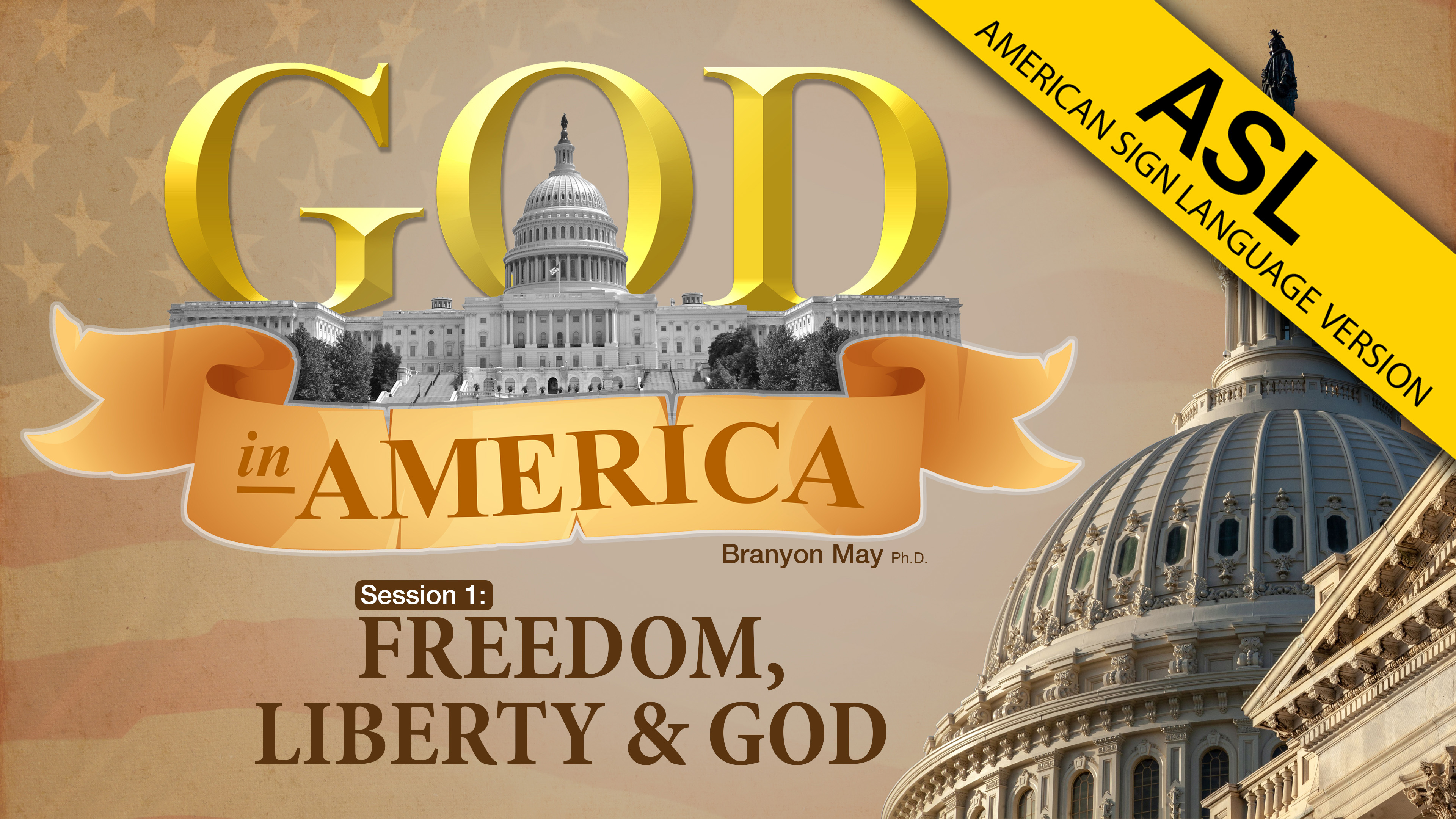 Session 1: Freedom, Liberty, and God | God in America (ASL)