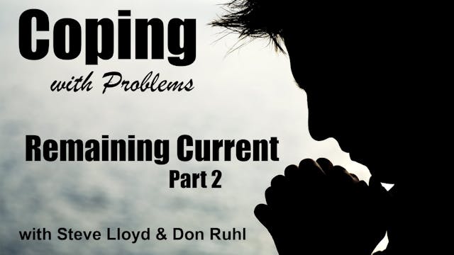 Coping with Problems: 25. Remaining C...