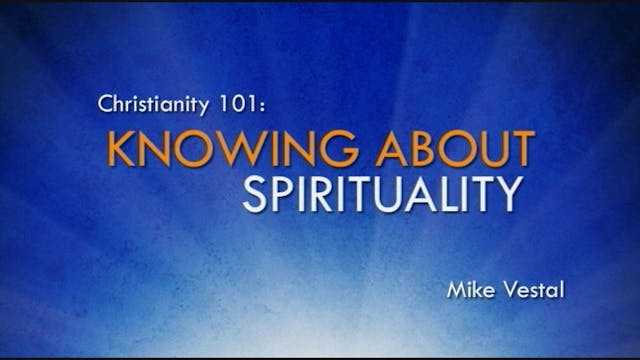 4. Knowing about Spirituality | Chris...