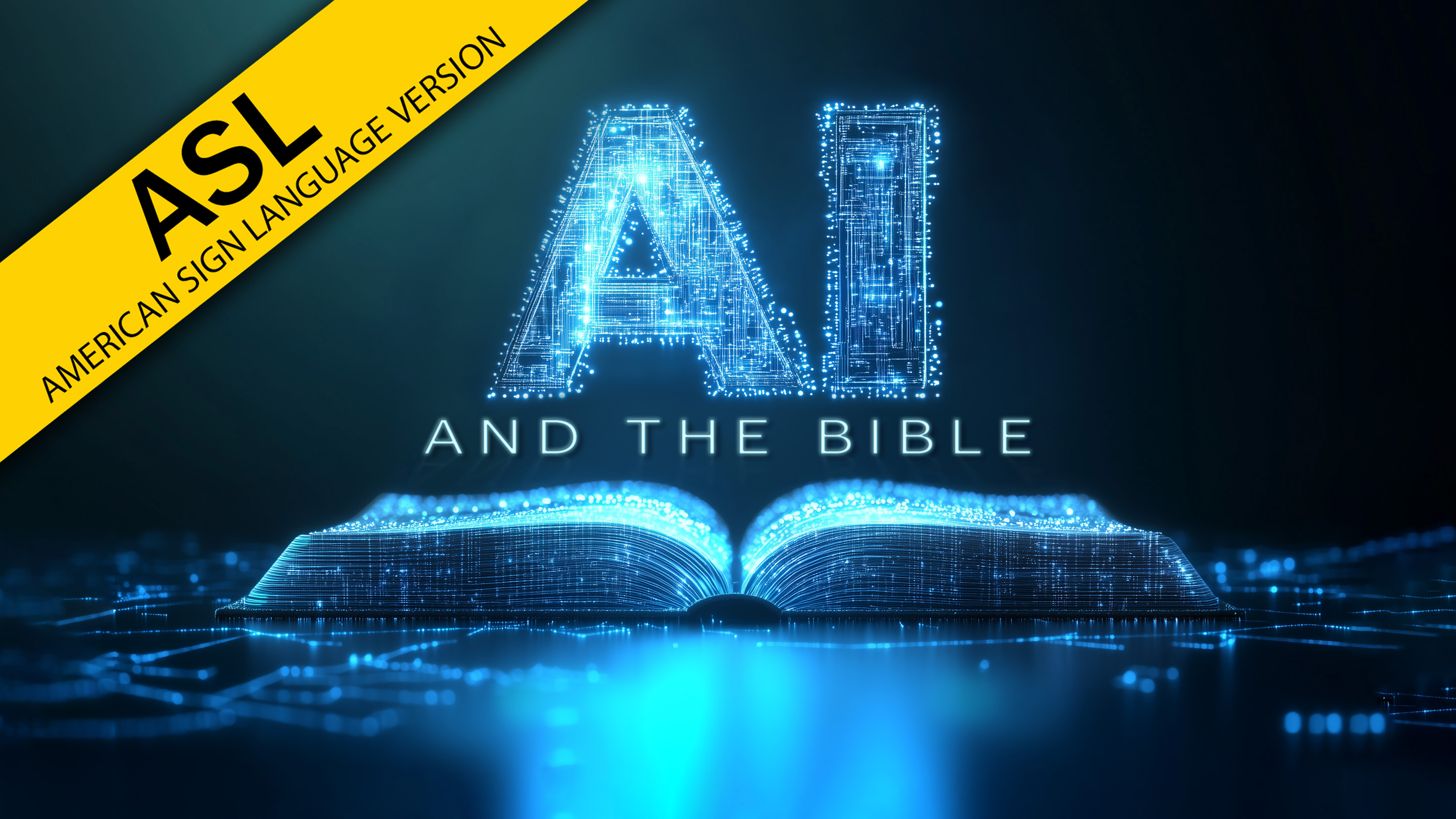 AI and the Bible (ASL)