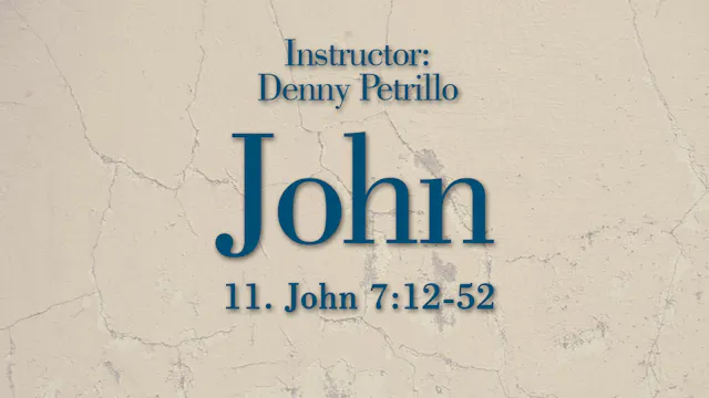 John: Lesson 11