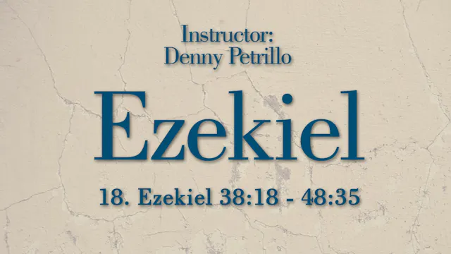Ezekiel: Lesson 18