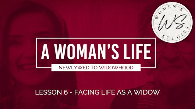 6. Facing Life as A Widow | A Woman's...