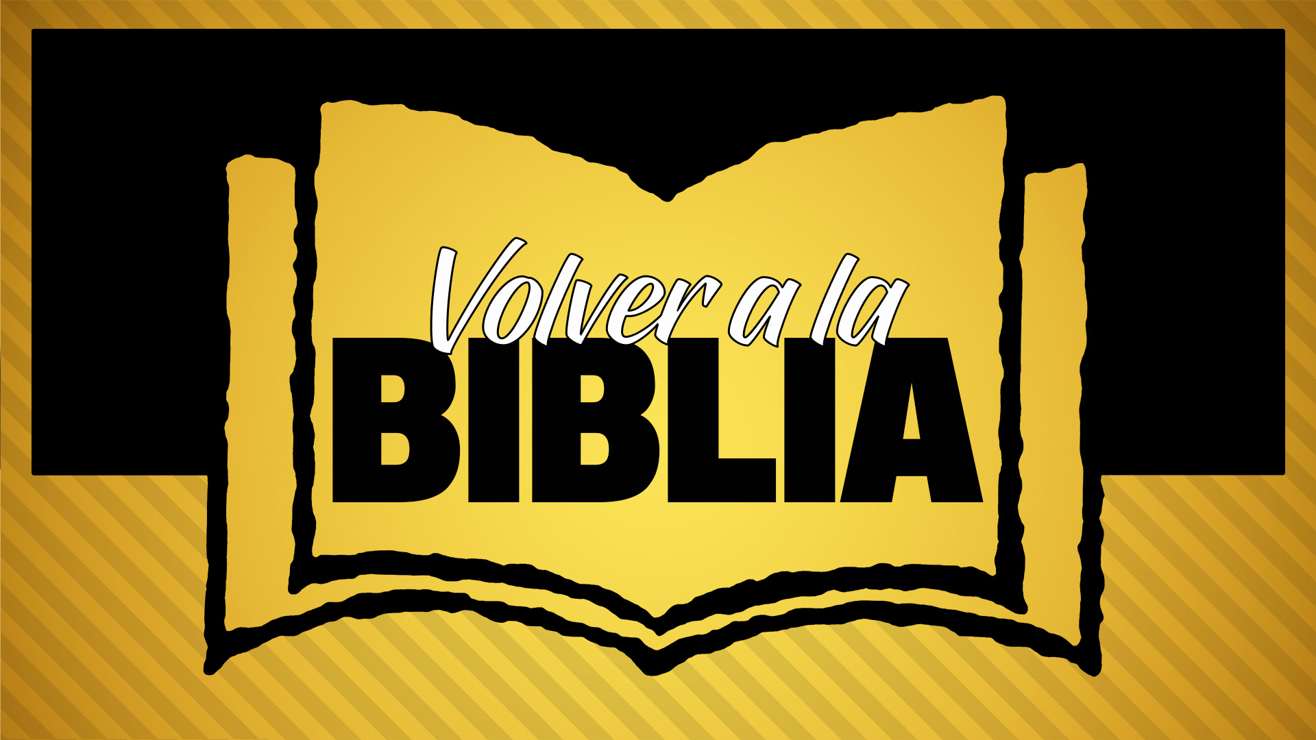 Volver a la Biblia