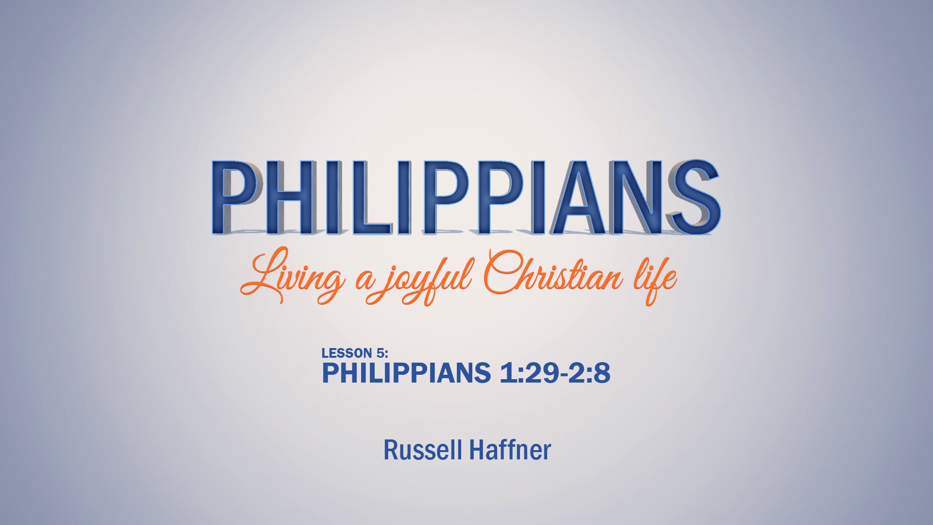 Philippians: Lesson 5