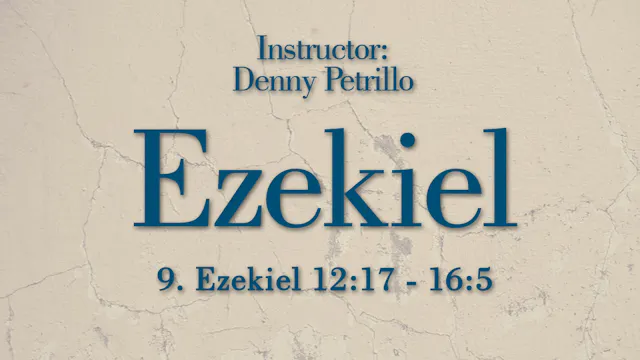 Ezekiel: Lesson 9