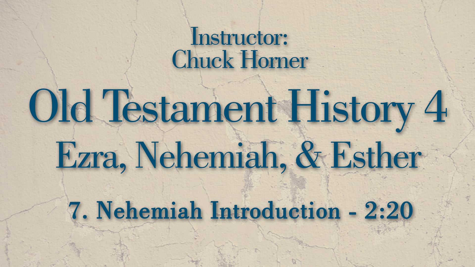 Old Testament History 4: Lesson 7