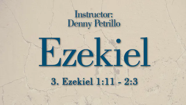 Ezekiel: Lesson 3