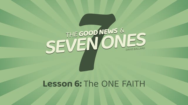The Good News & Seven Ones: 6. The On...