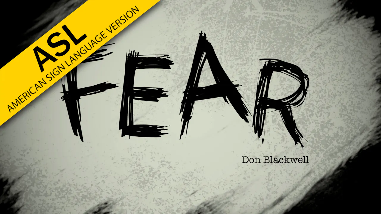 Fear (ASL) - WVBS