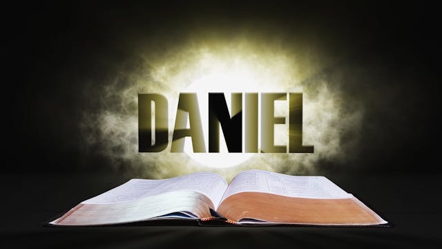 20. Daniel | Spotlight on the Word: O...