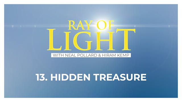 13. Hidden Treasure | Ray of Light