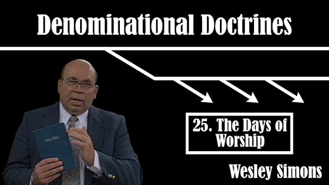 25. The Days Of Worship | Denominatio...