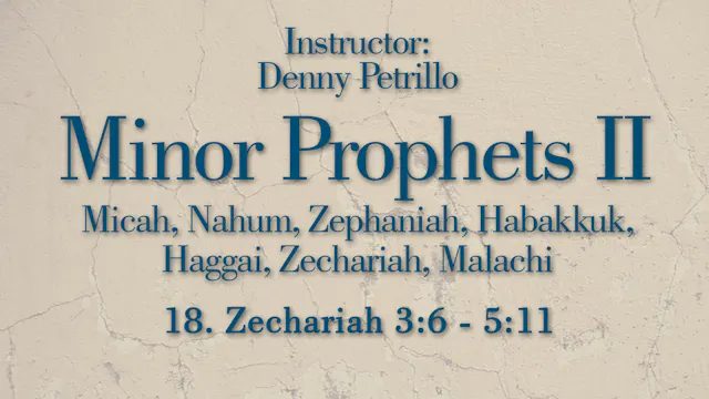 Minor Prophets 2: Lesson 18