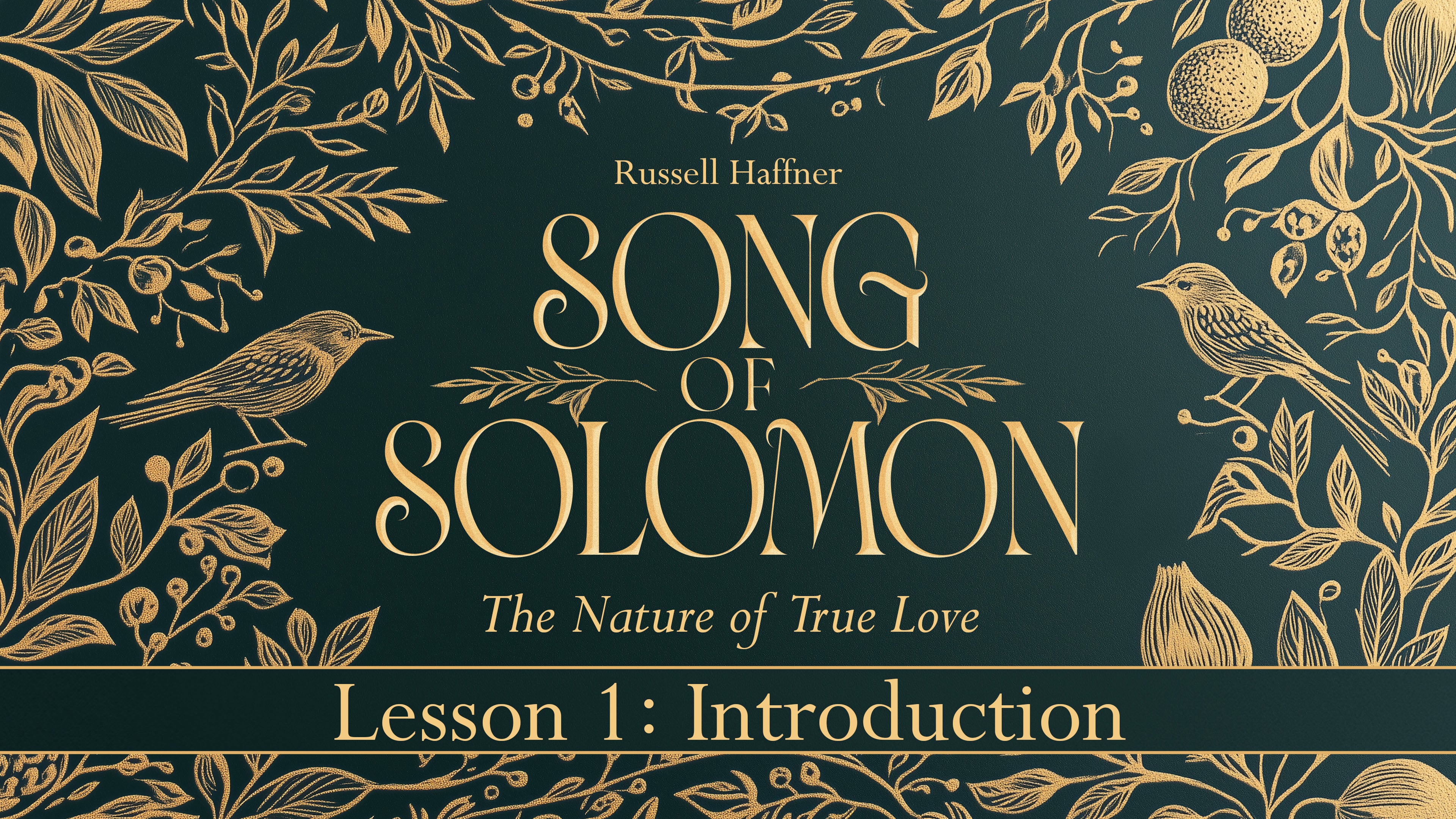 Lesson 1 | Song of Solomon