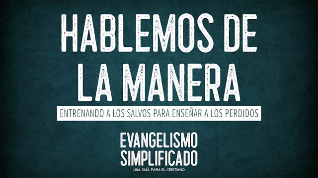 Lección 03: Hablemos de la Manera | E...