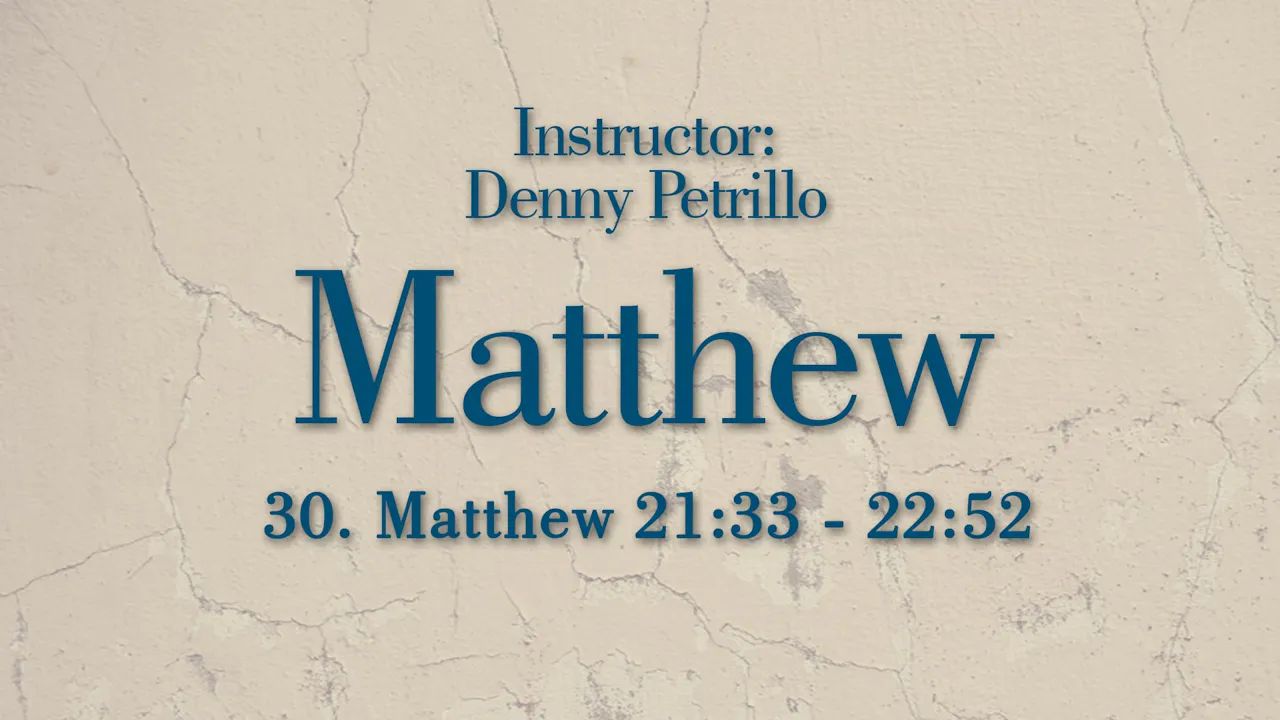 Matthew: Lesson 30 - WVBS