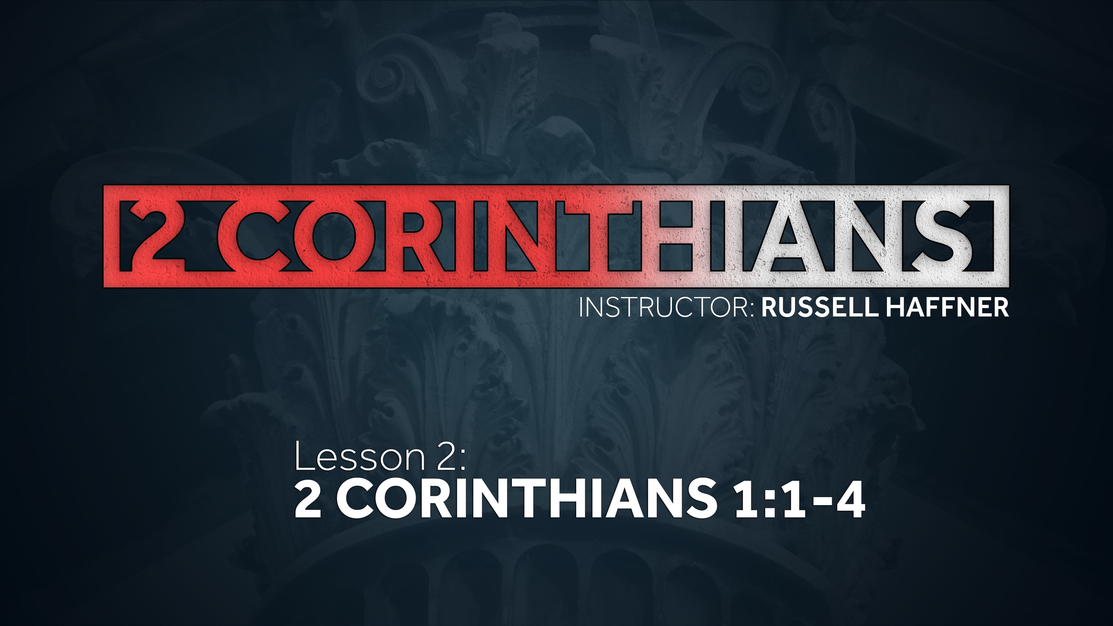 Lesson 2 | 2 Corinthians