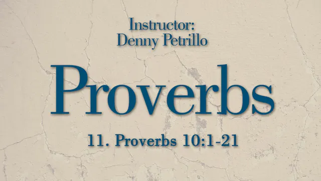 Proverbs: Lesson 11