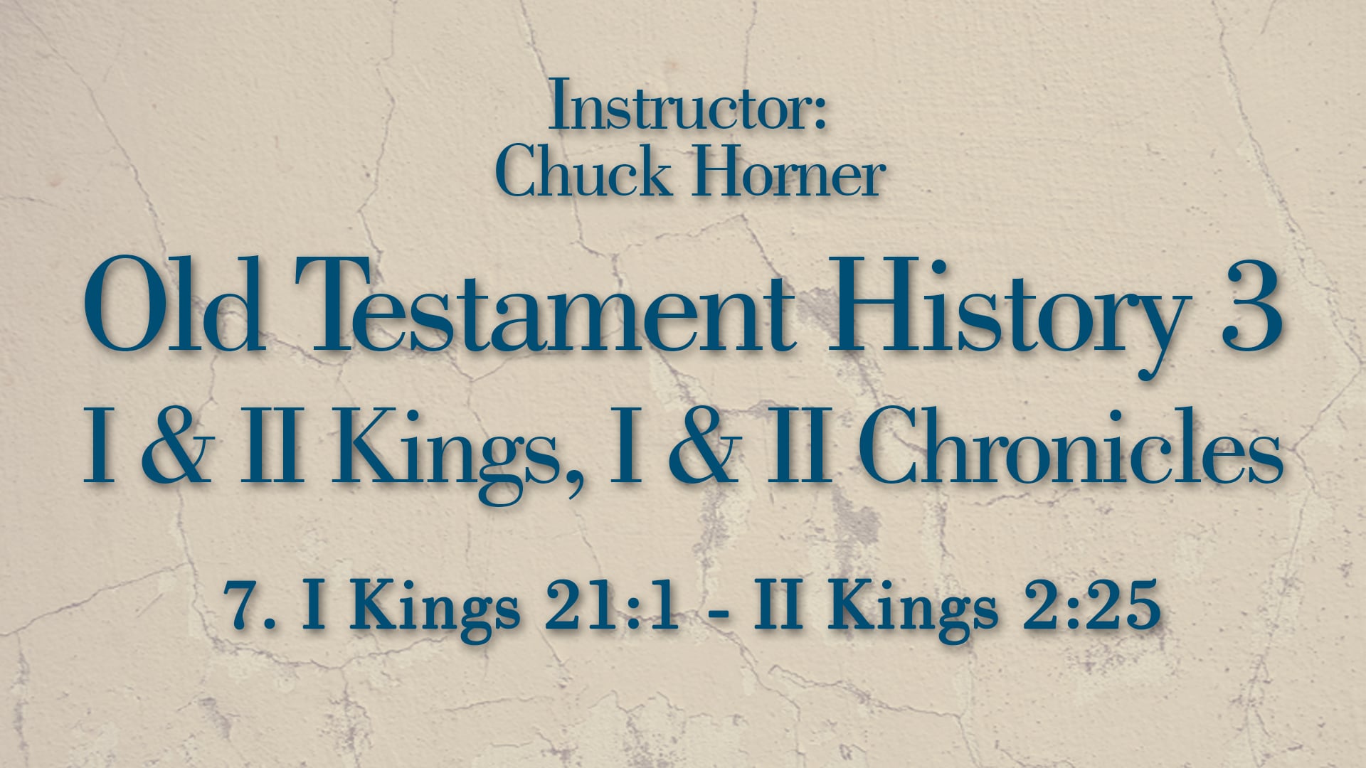 Old Testament History 3: Lesson 7