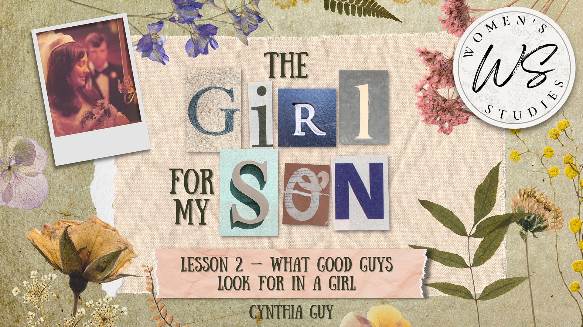 What Good Guys Look for In a Girl | The Girl for My Son