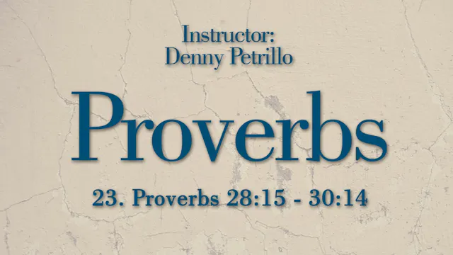Proverbs: Lesson 23