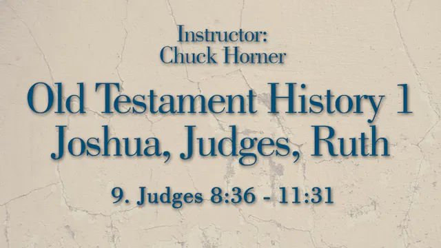 Old Testament History 1: Lesson 9