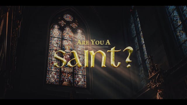 Are You a Saint?