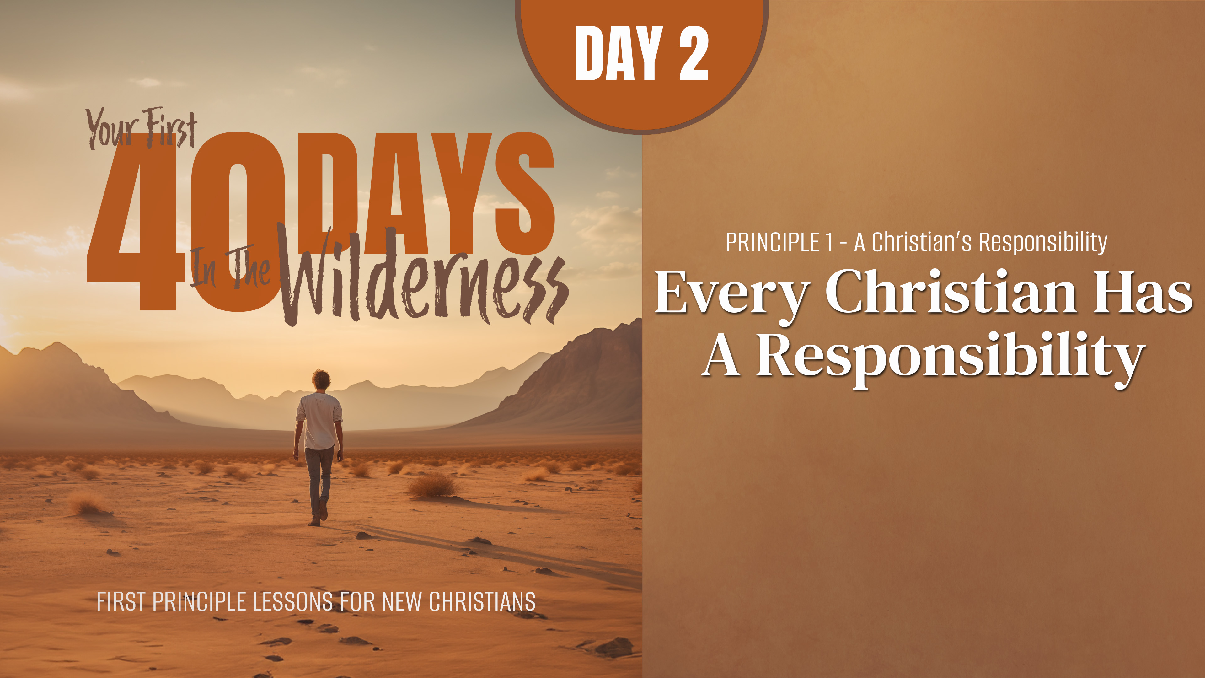Day 2: Every Christian Has a Responsibility