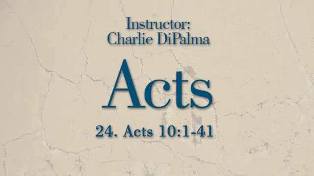 Acts: Lesson 24