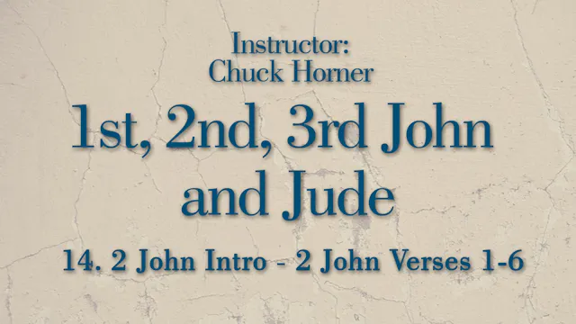 1, 2, 3 John and Jude: Lesson 14