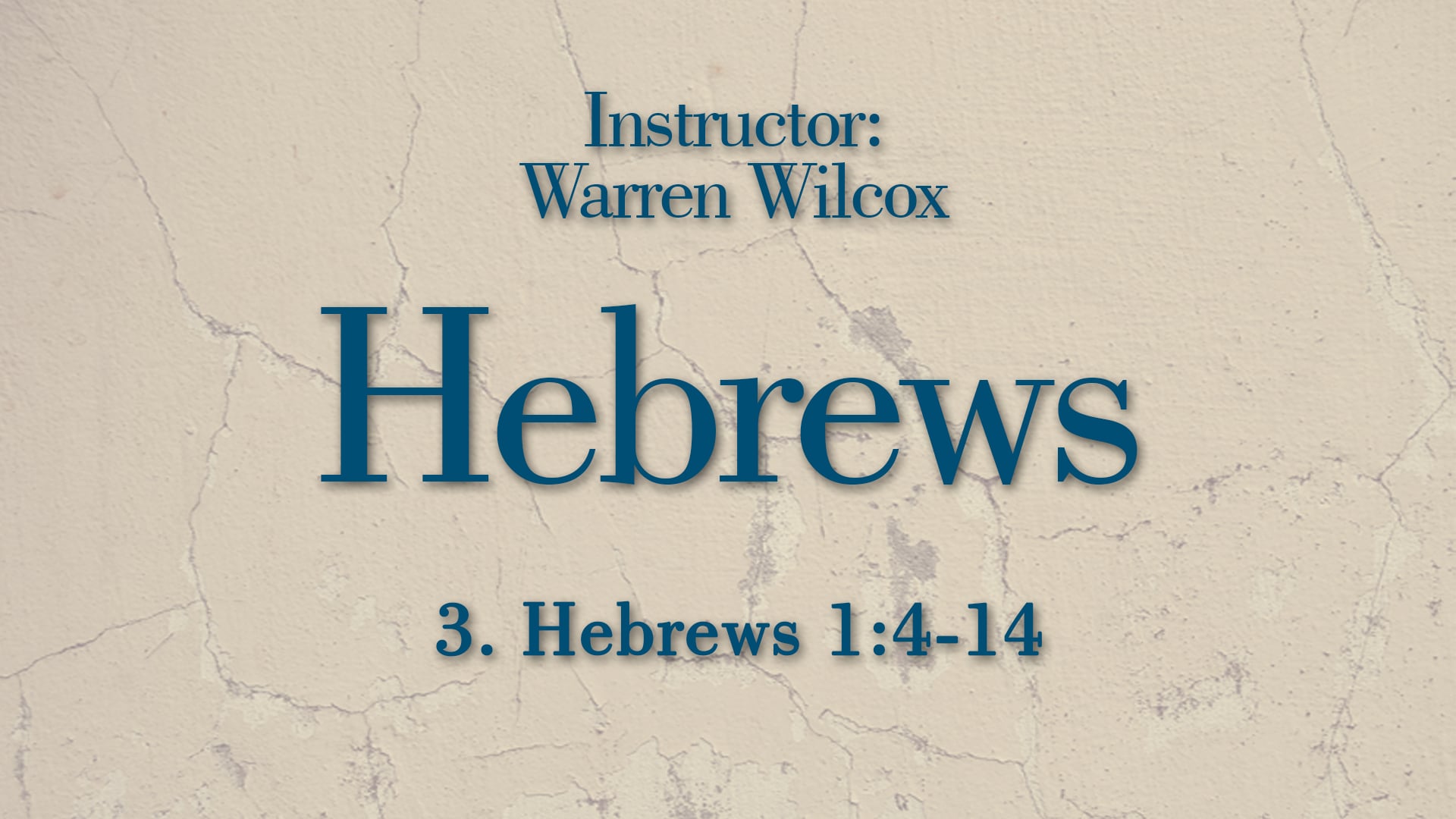 Hebrews: Lesson 3