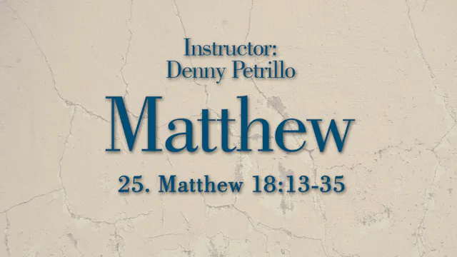 Matthew: Lesson 25