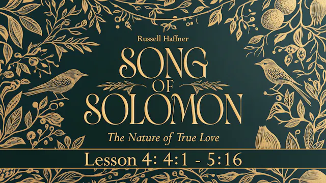 Lesson 4 | Song of Solomon