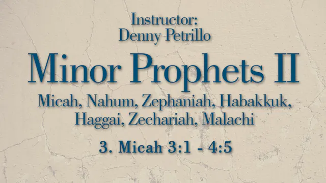 Minor Prophets 2: Lesson 3