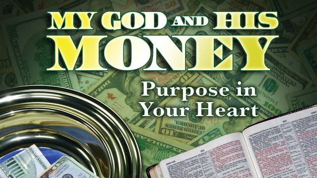My God and His Money: Lesson 2 - Purp...