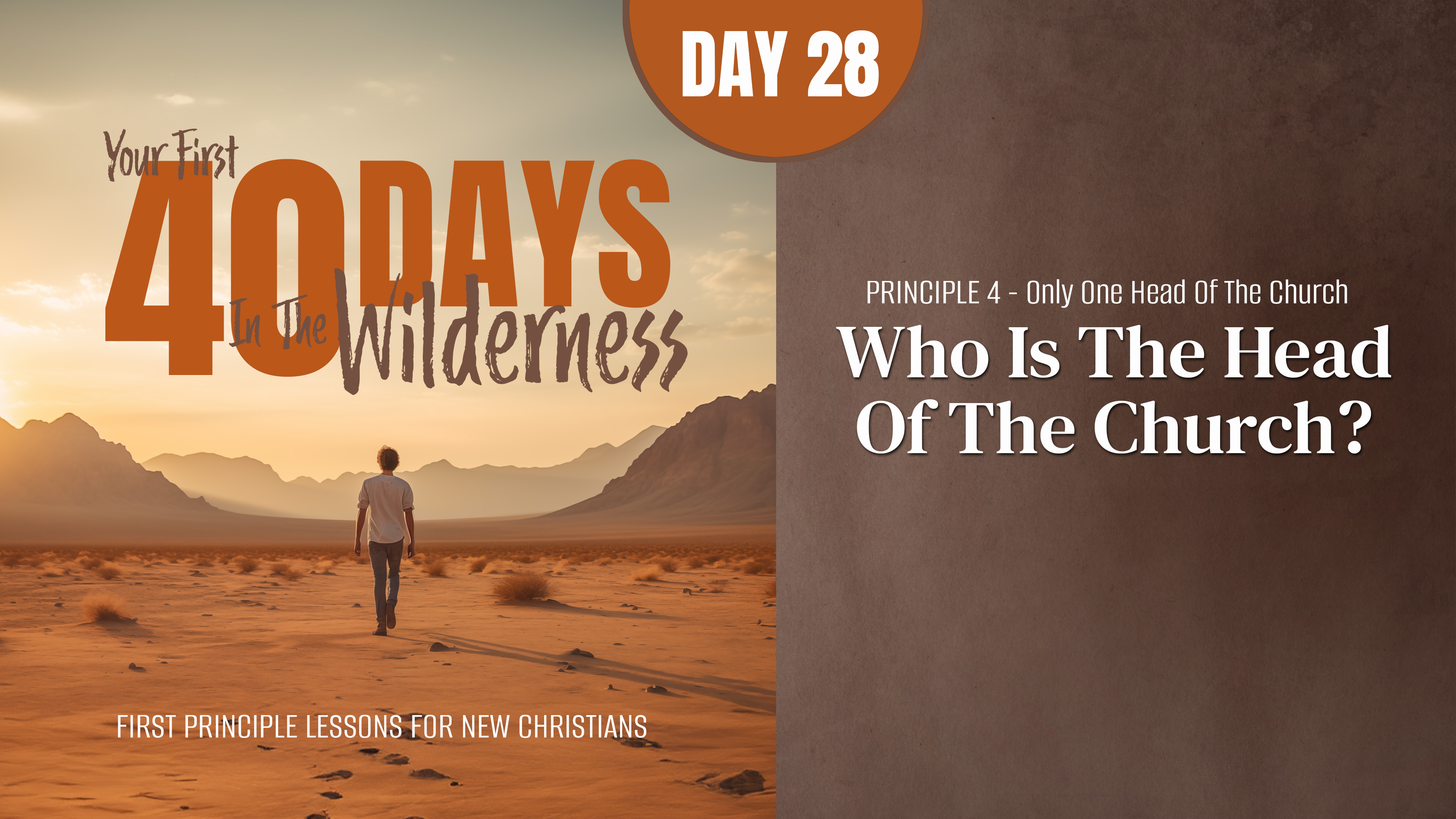 Day 28: Who Is the Head of the Church?