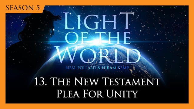 13. The New Testament Plea for Unity ...