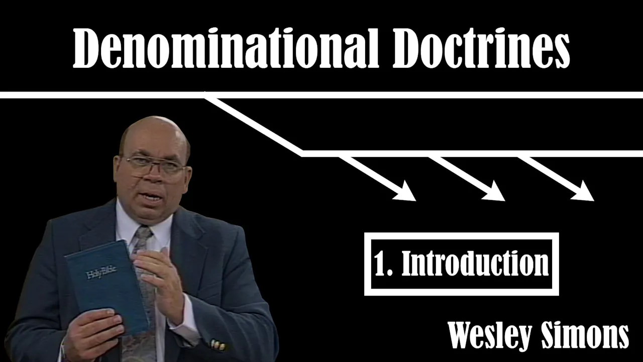 1. Introduction | Denominational Doctrines - WVBS